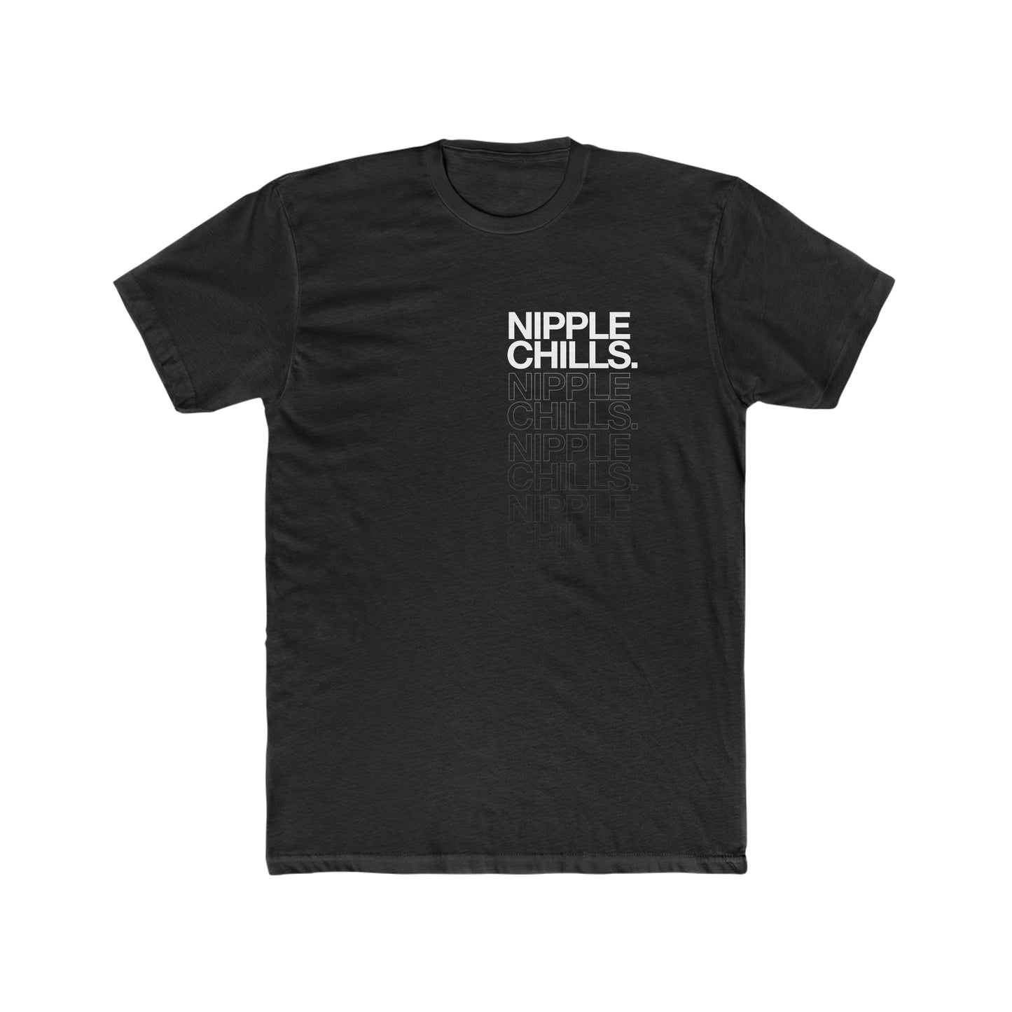 Nipple Chills T-Shirt